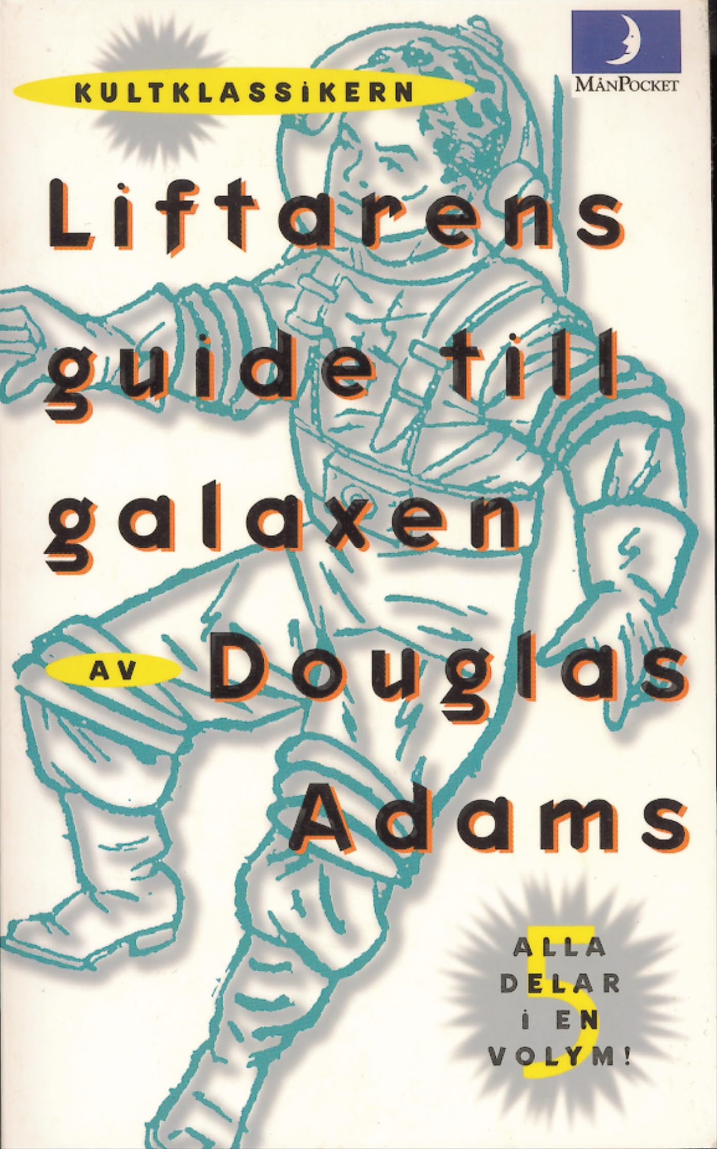 Liftarens guide till galaxen, del 1-5 Books