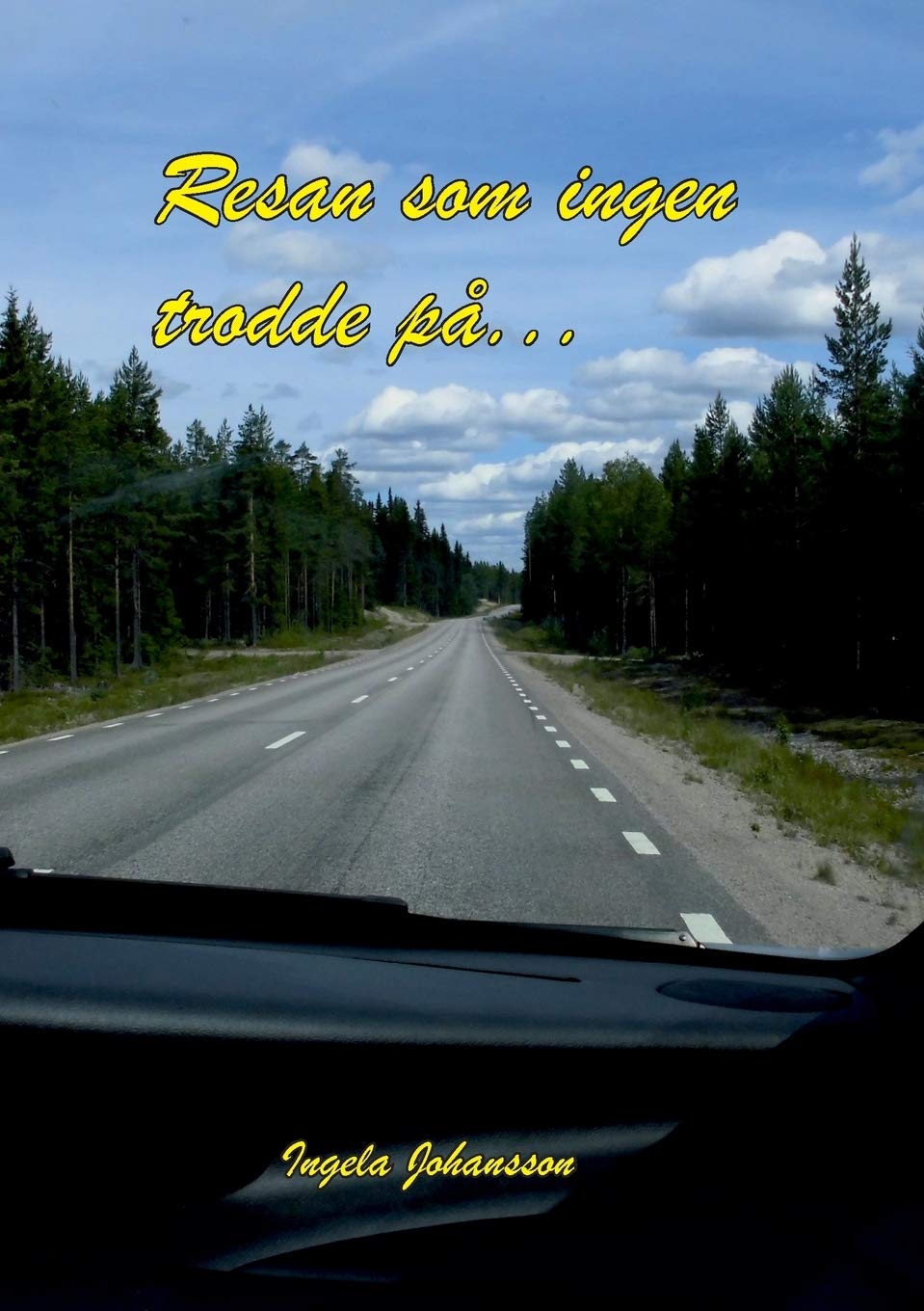 Resan som ingen trodde på (Helgas story) Holiday Reading