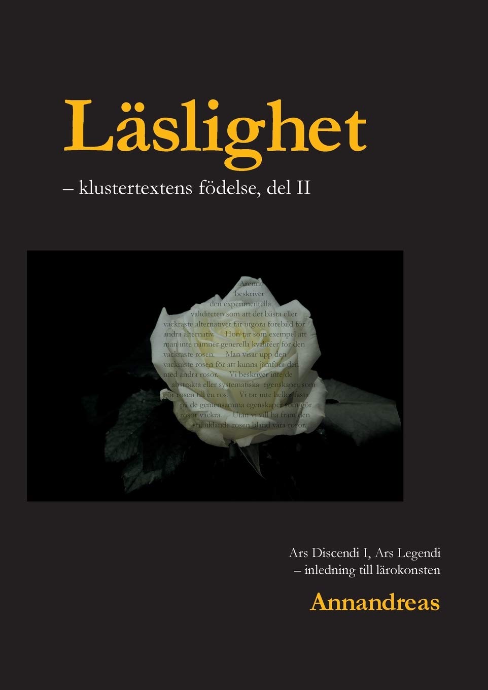 Läslighet: Klustertextens födelse - inledning till lärokonsten, del 2/2. (Ars Discendi) Philosophy