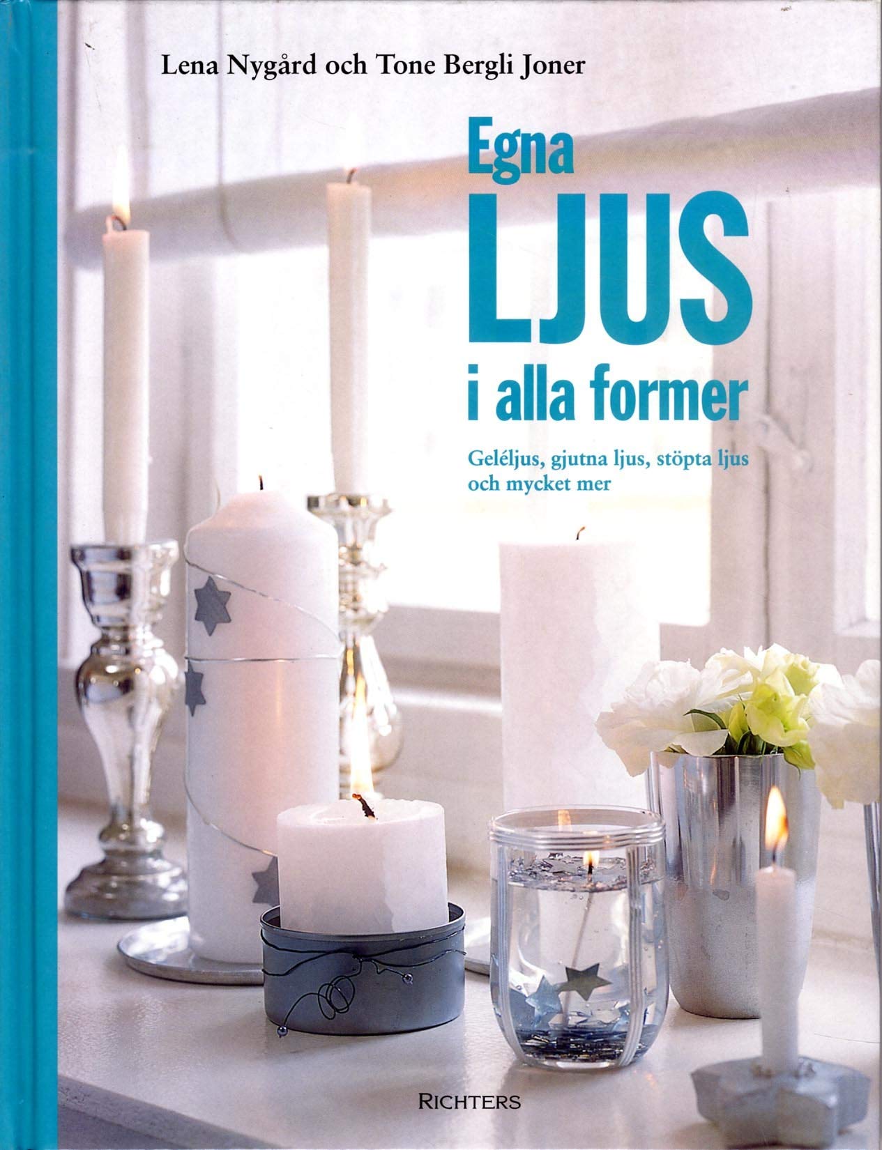 Egna ljus i alla former Books