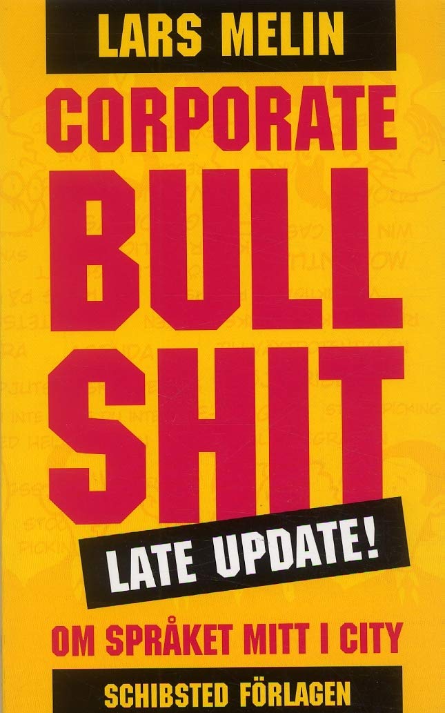 Corporate Bullshit - Om språket mitt i city - Late update! book