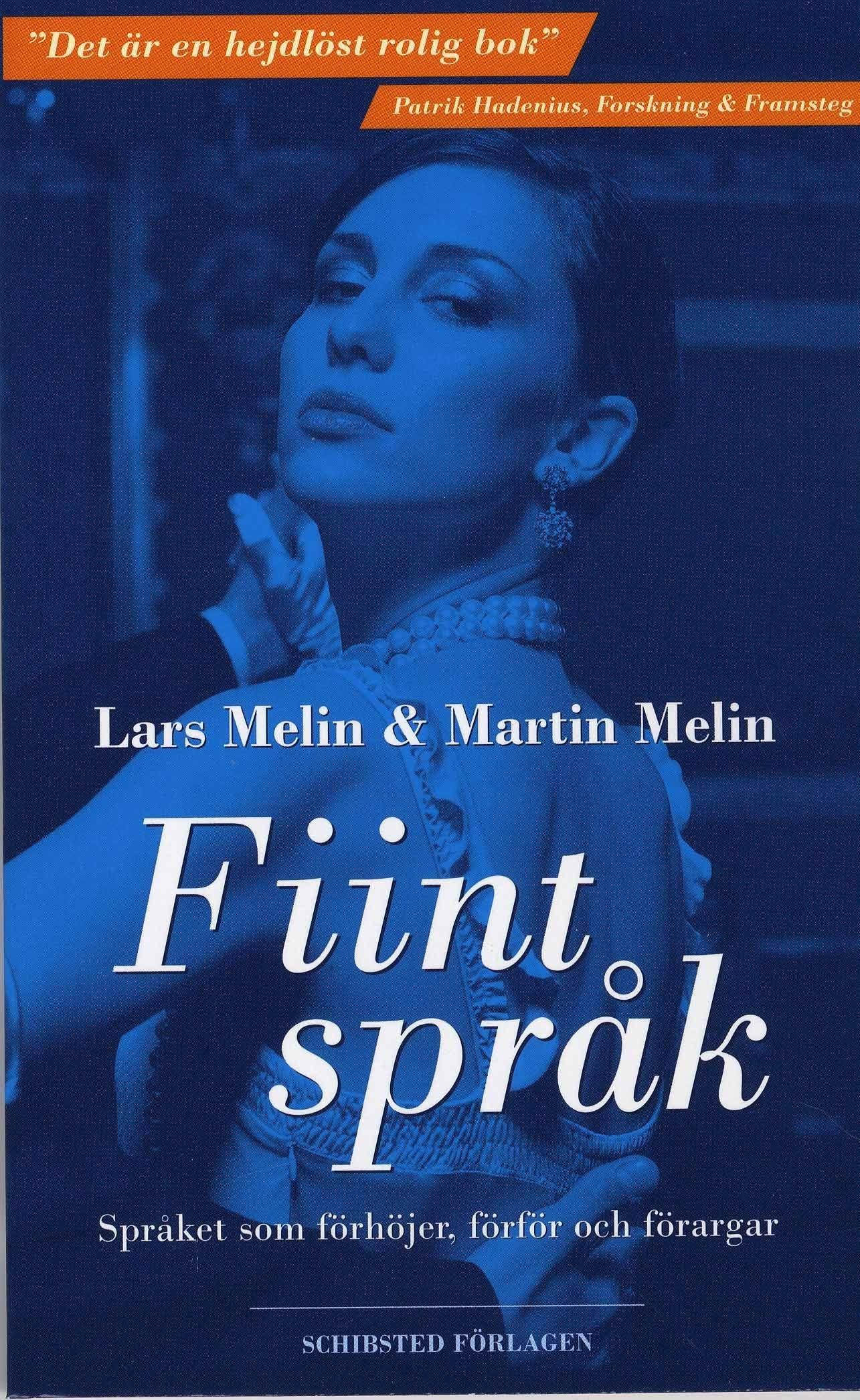 Fiint språk - Språket som förhöjer, förför och förargar book