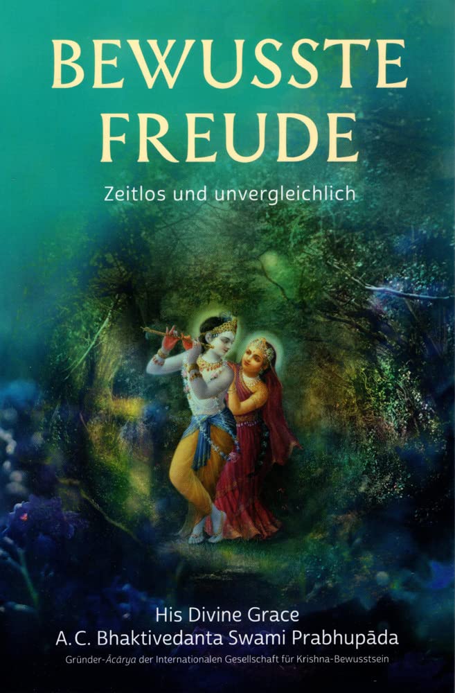 Bewusste Freude: Das zeitlose und unvergleichliche Geschenk Indiens an die Menschheit Philosophy