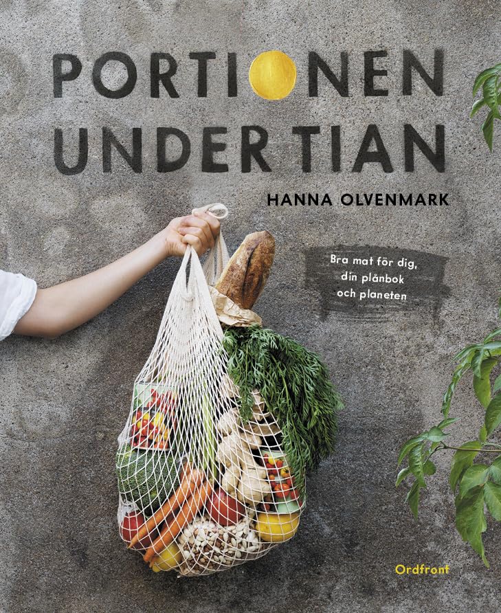 Portionen under tian : Bra mat för dig, din plånbok och planeten Books