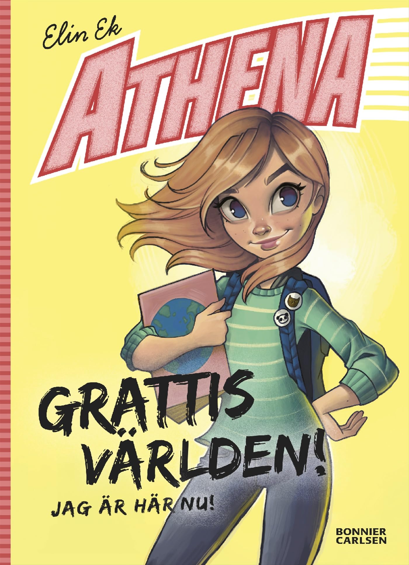 Grattis världen! Jag är här nu! Books