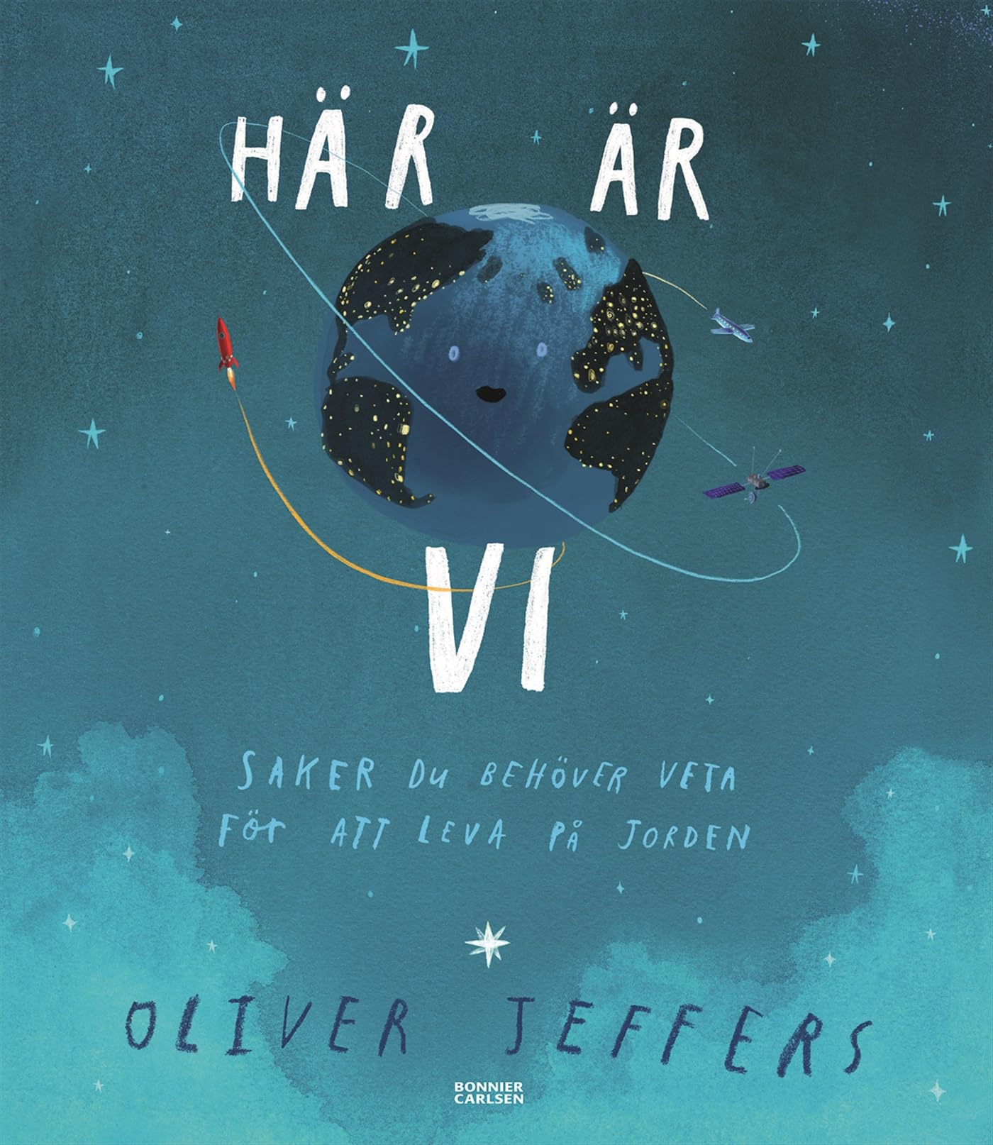 Här är vi : saker du behöver veta för att leva på jorden book