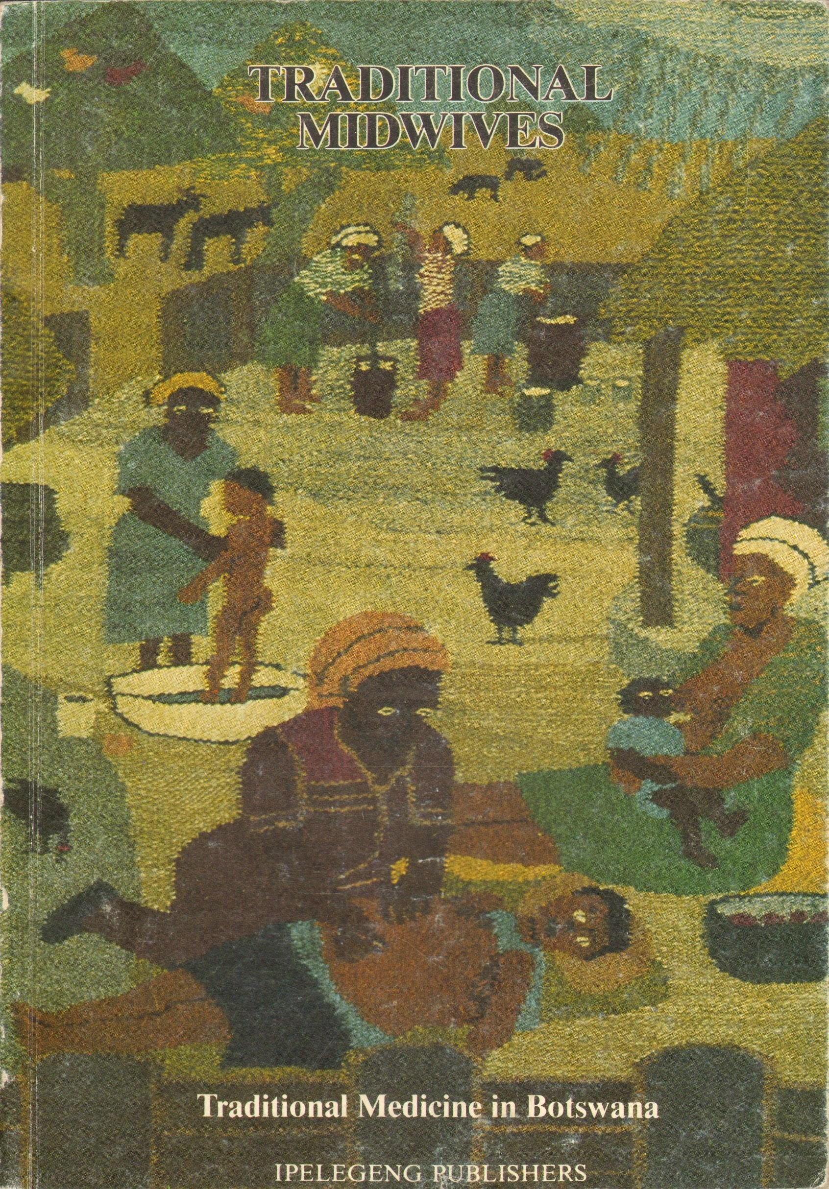 Traditional midwives (Traditional medicine in Botswana) Books