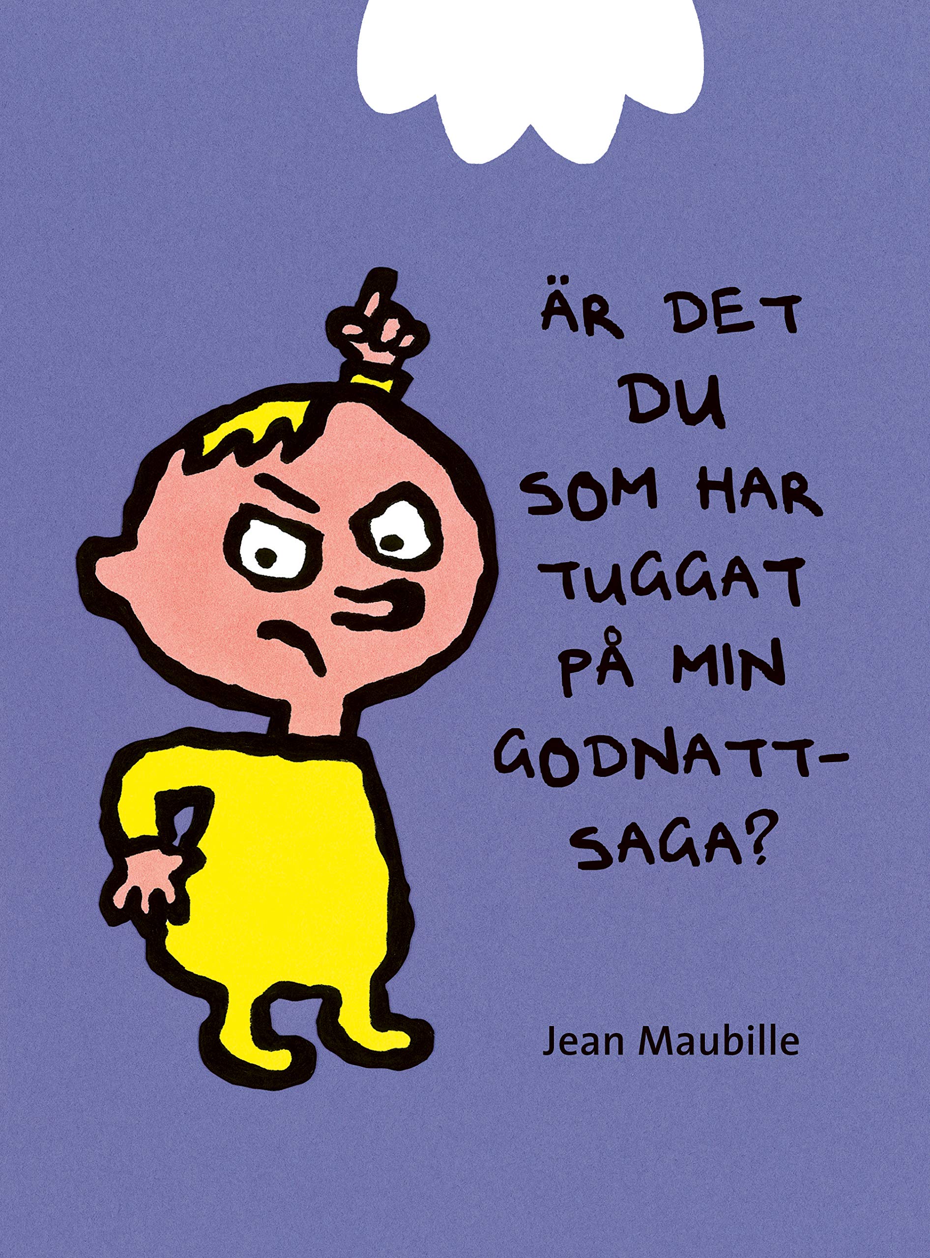 Är det du som har tuggat på min godnattsaga? Books