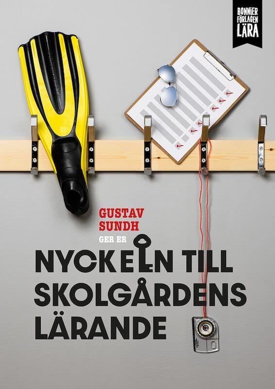 Nyckeln till skolgårdens lärande Books