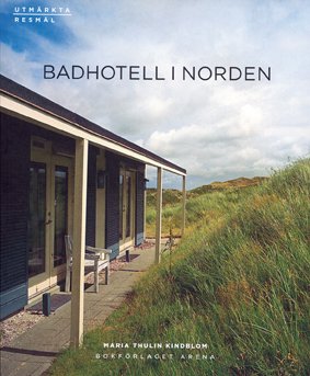 Badhotell i Norden (Utmärkta resmål) Geology & Geography