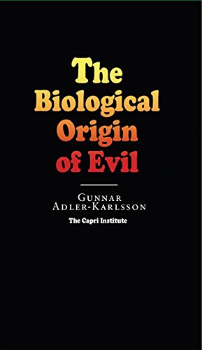 The Biological Origin of Evil Social Sciences