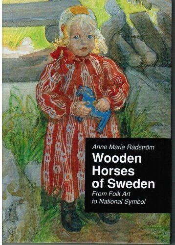 Wooden Horses of Sweden: From Folk Art to National Symbol Books