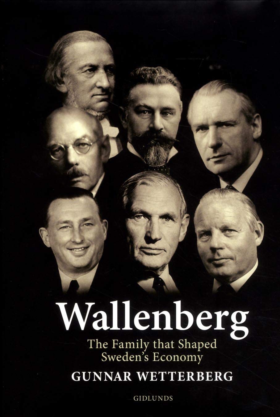 Wallenberg : the family that shaped Sweden's economy Science