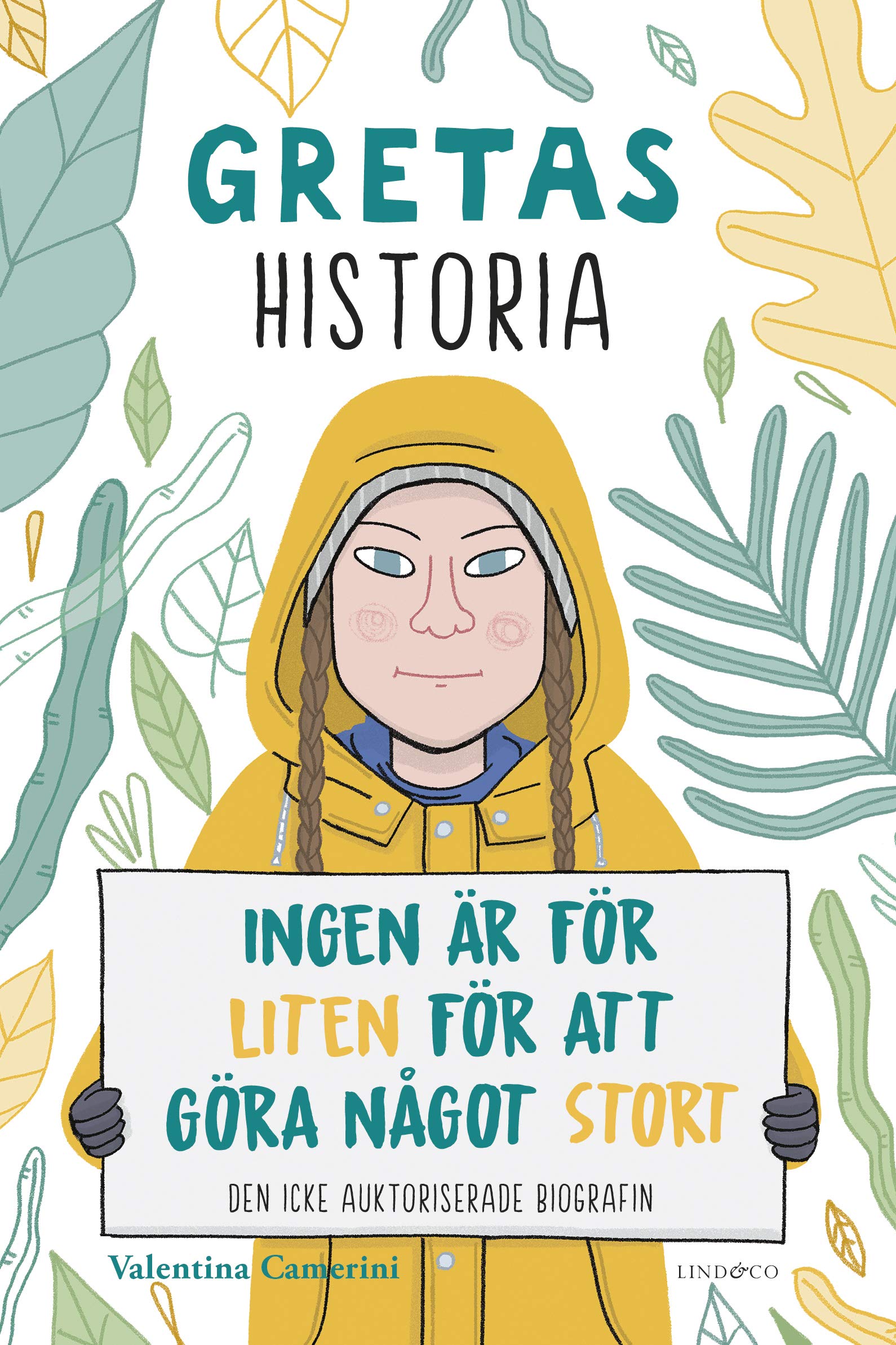 Gretas historia : Ingen är för liten för att göra något stort Books