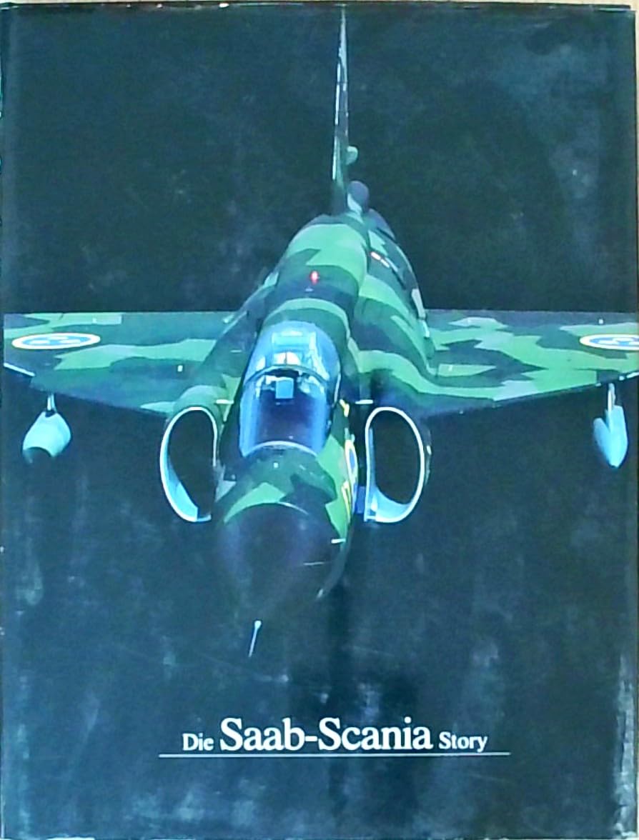 Die Saab-Scania Story - Saab 50 Jahre 1987 - Scania 100 Jahre 1991 ( gebundene Ausgabe ) Books