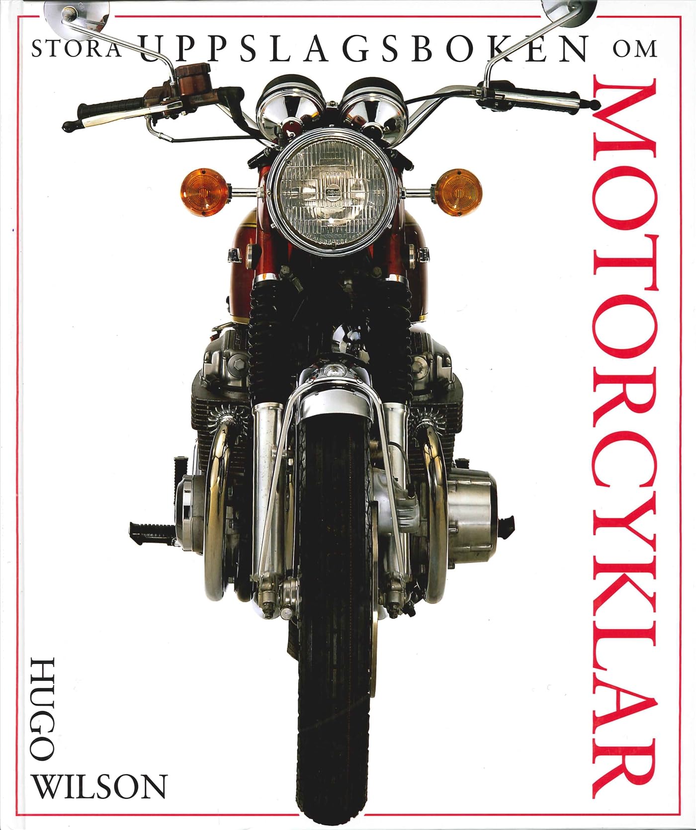 Stora uppslagsboken om motorcyklar Books