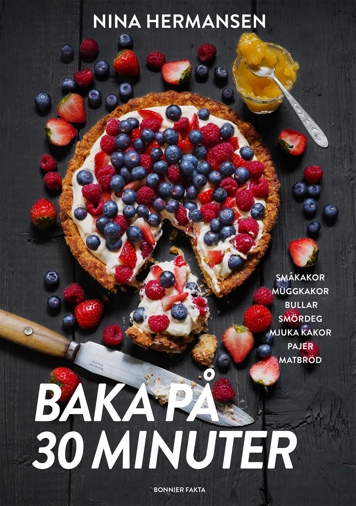 Baka på 30 minuter : underbara bakverk för fikasugna Books