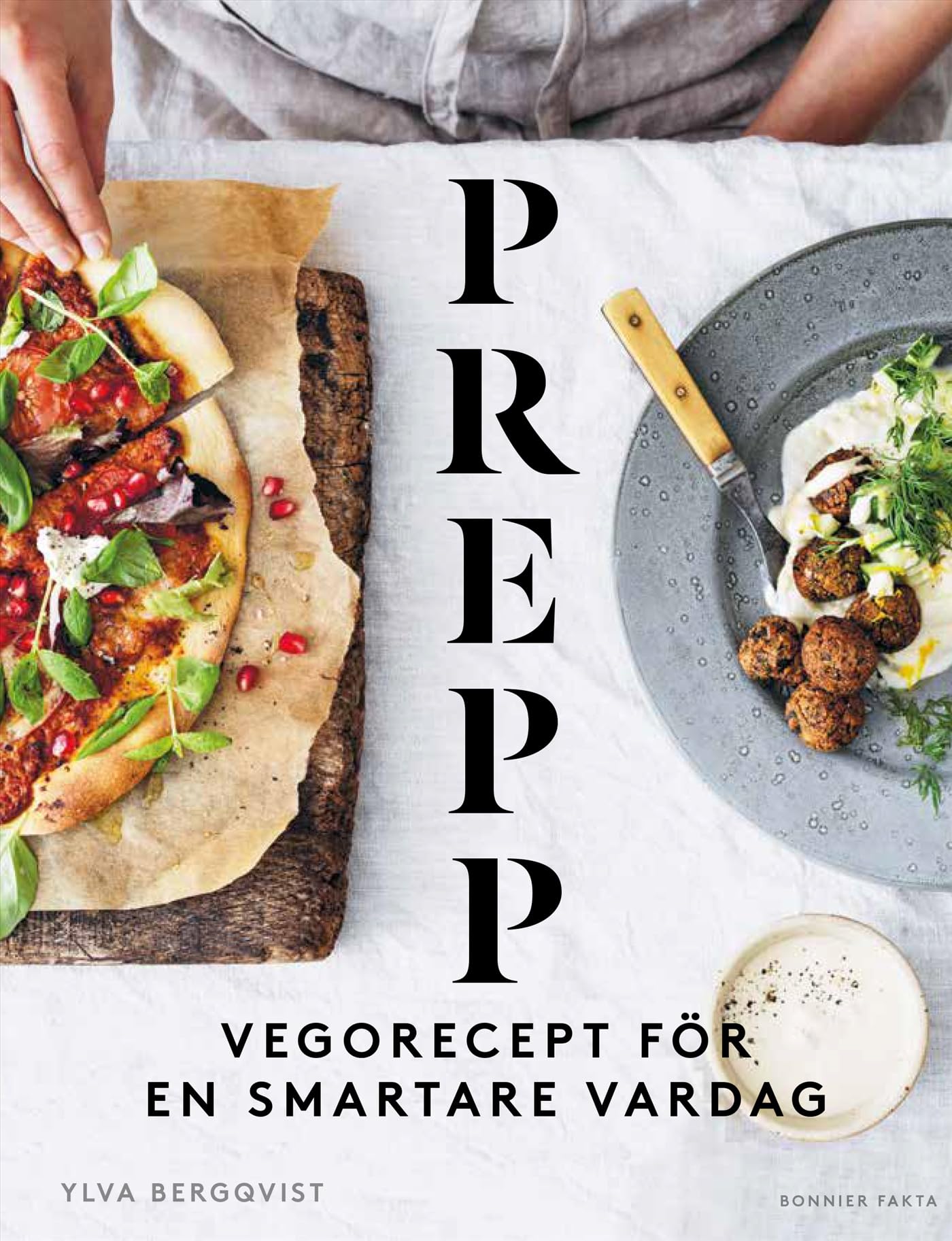 Prepp : vegorecept för en smartare vardag Books