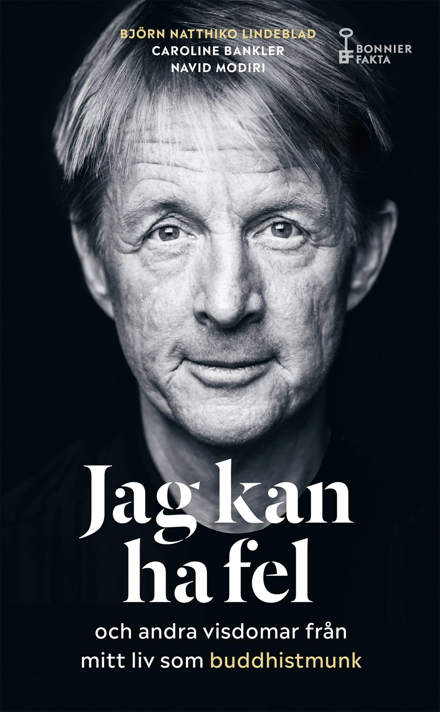 Jag kan ha fel och andra visdomar från mitt liv som buddhistmunk Books