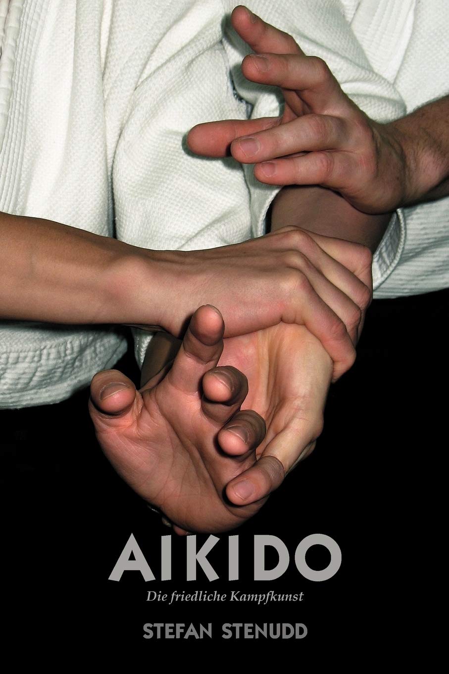 Aikido. Die friedliche Kampfkunst Health, Nutrition & Fitness Books