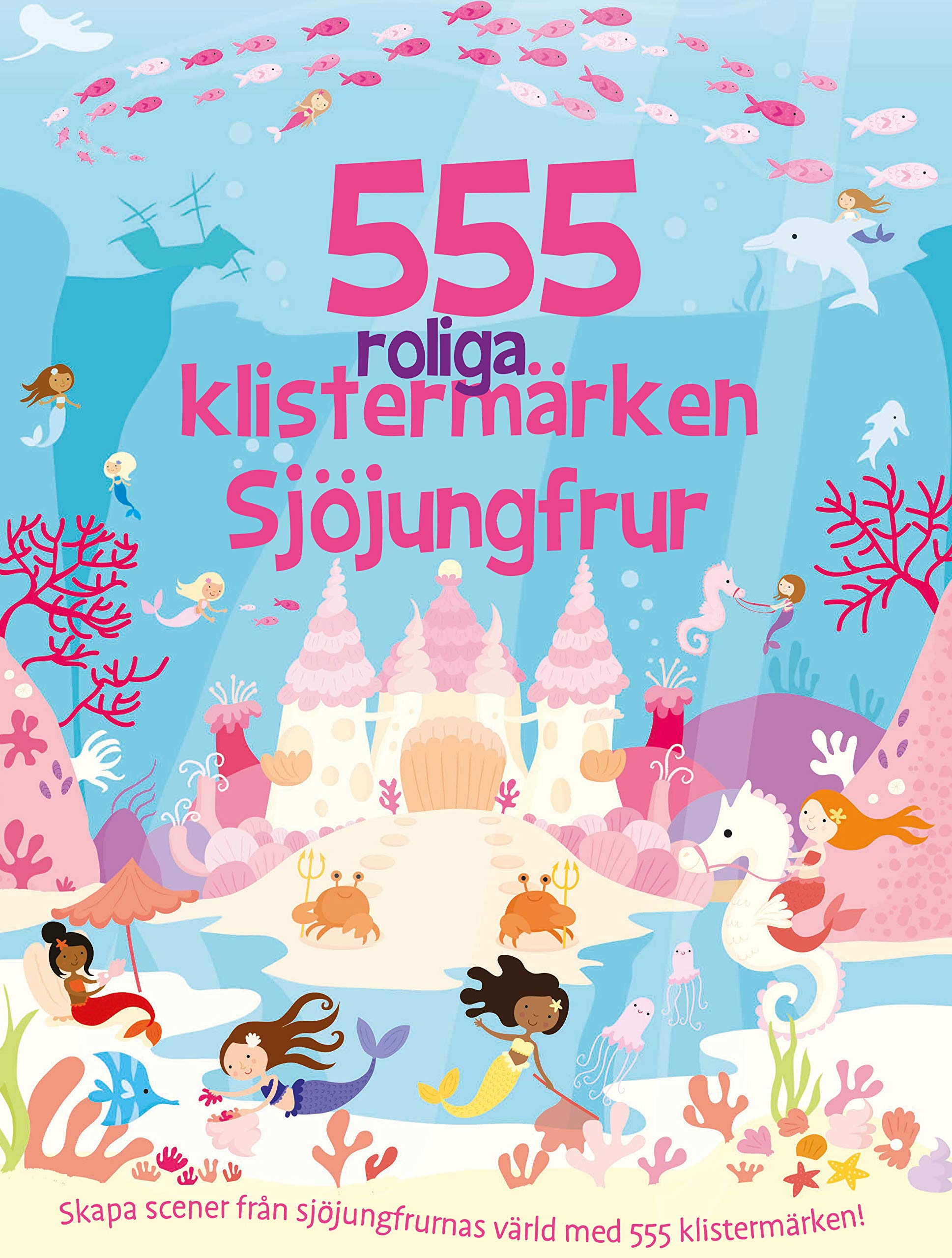 555 roliga klistermärken : Sjöjungfrur book