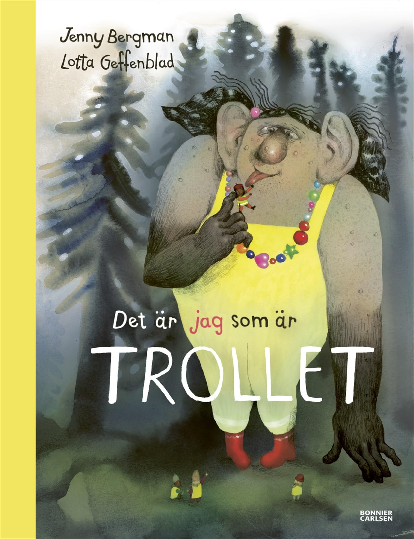 Det är jag som är trollet Books
