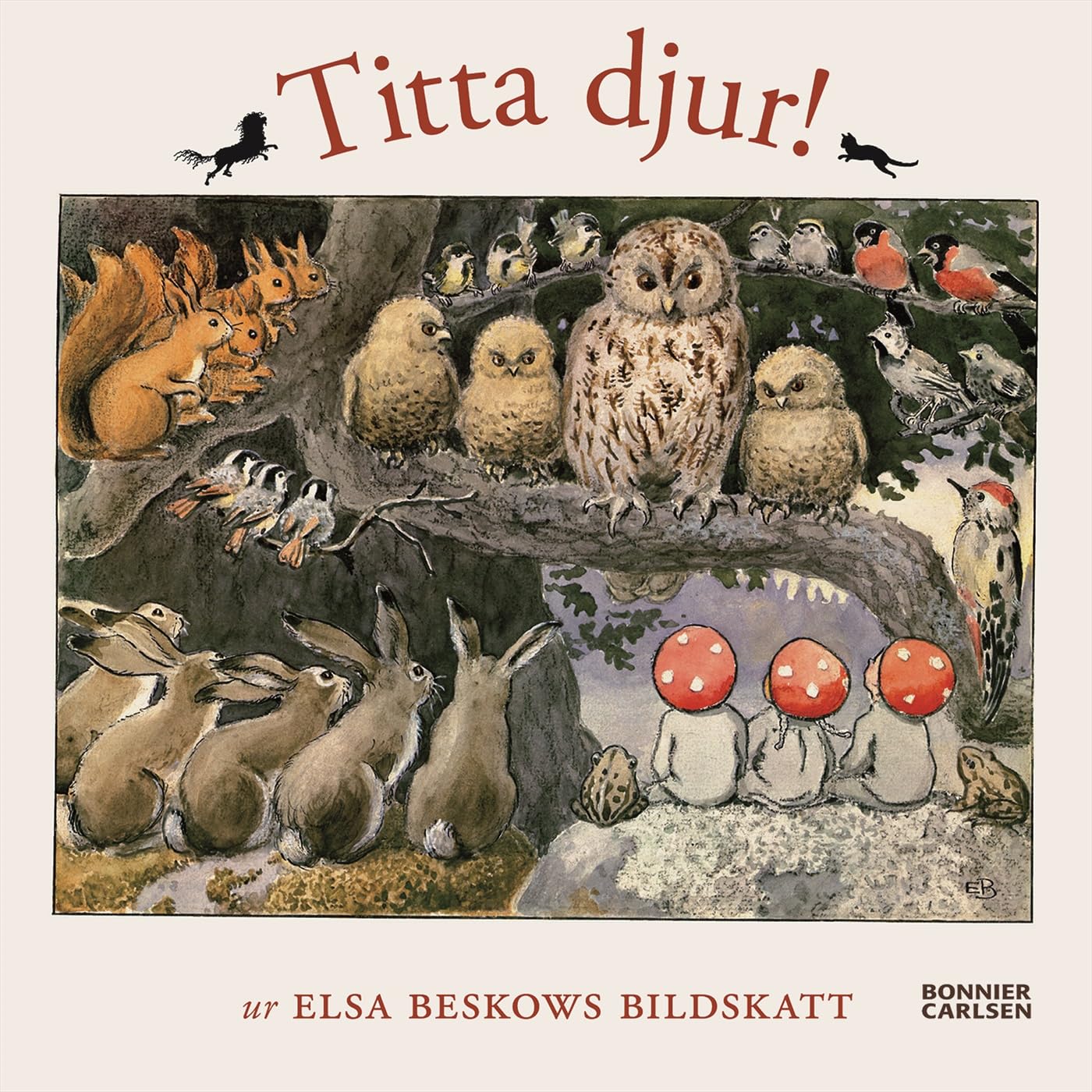 Titta djur! : Ur Elsa Beskows bildskatt Books