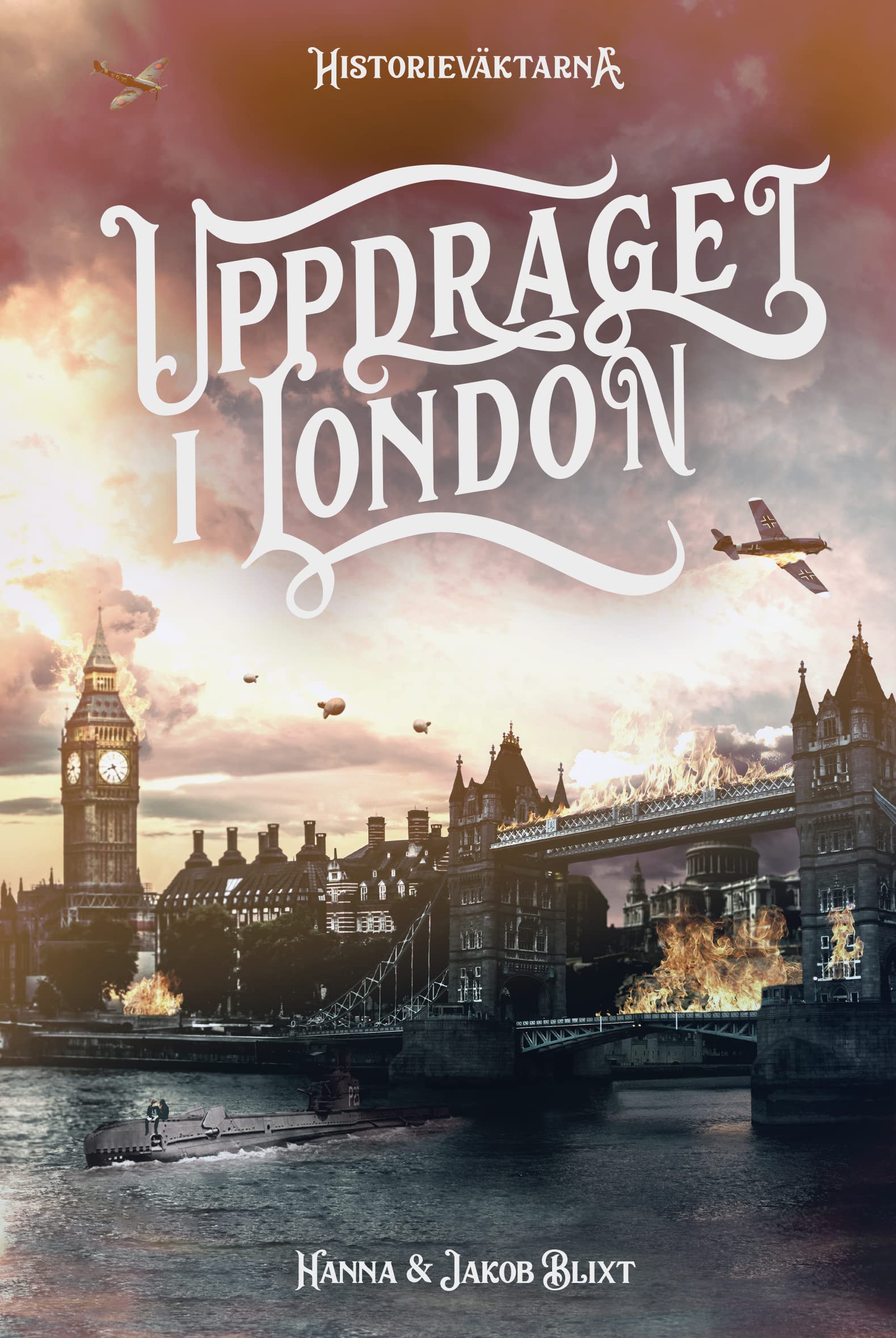 Historieväktarna : Uppdraget i London Books