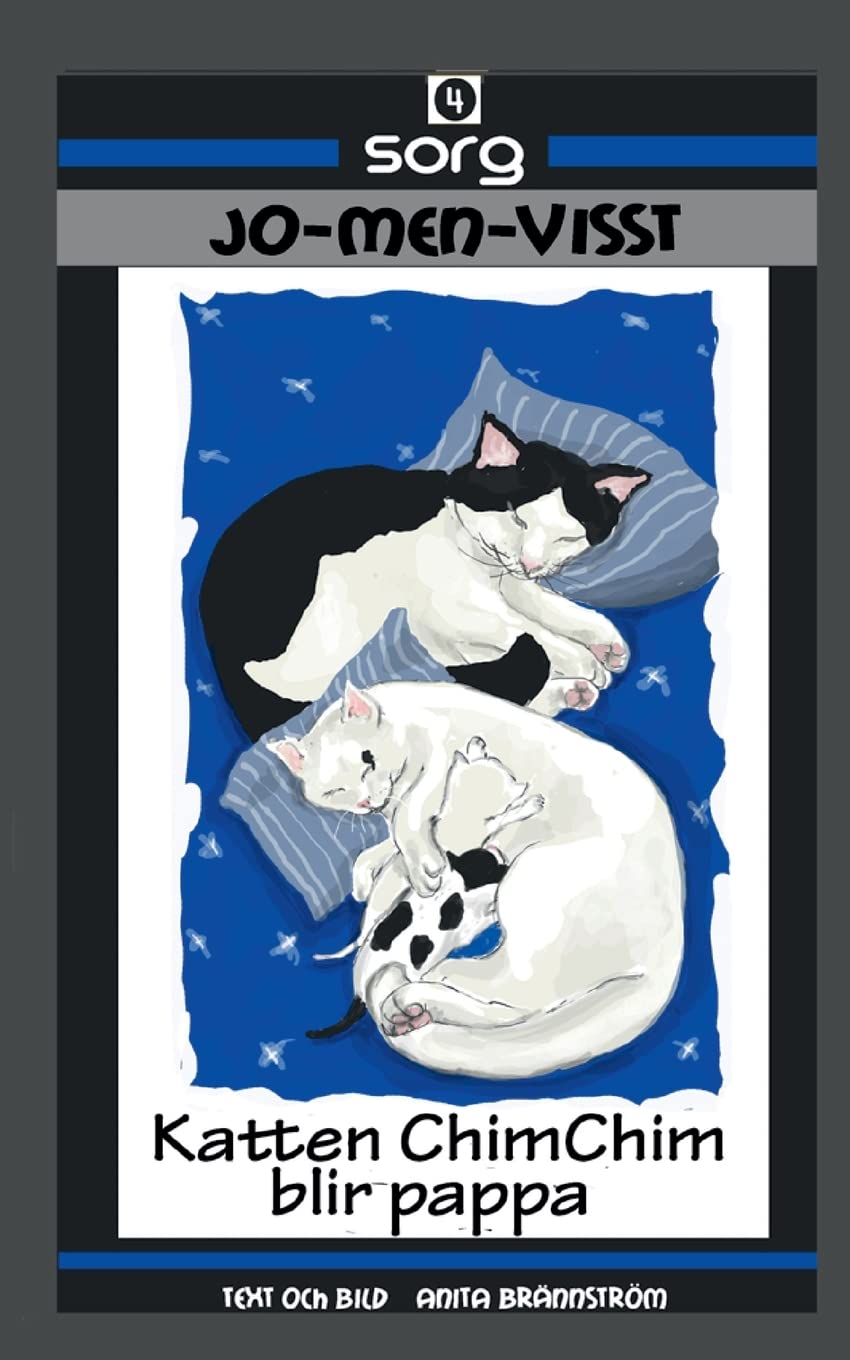 Katten ChimChim blir pappa: Sorg Jo-Men-Visst book