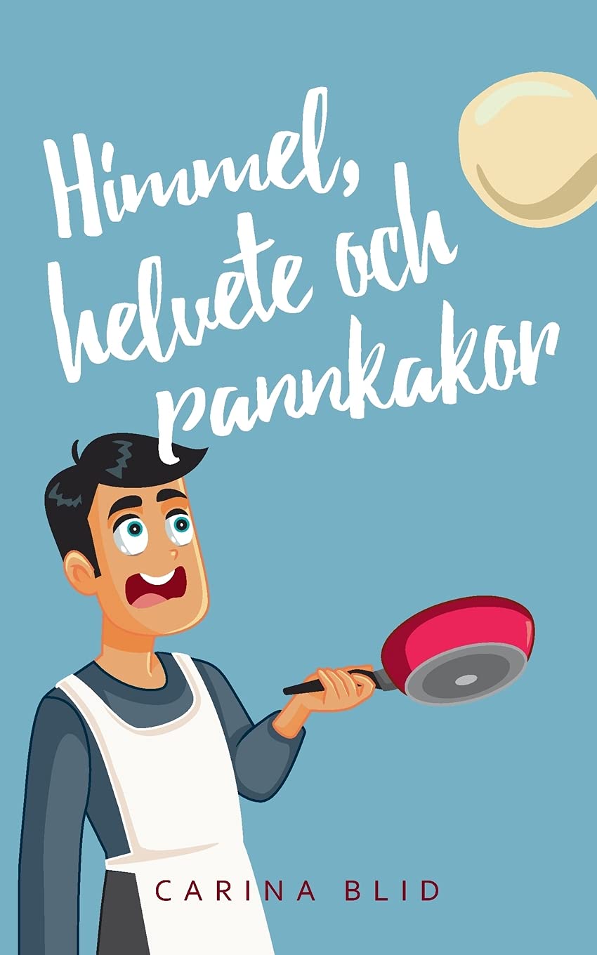 Himmel, helvete och pannkakor Humour & Satire