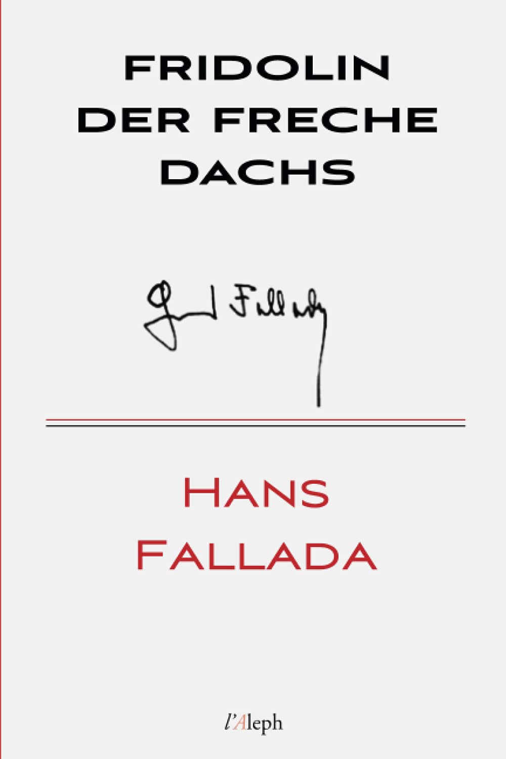 Product Image: Fridolin der freche Dachs (Hans Fallada, Band 27)
