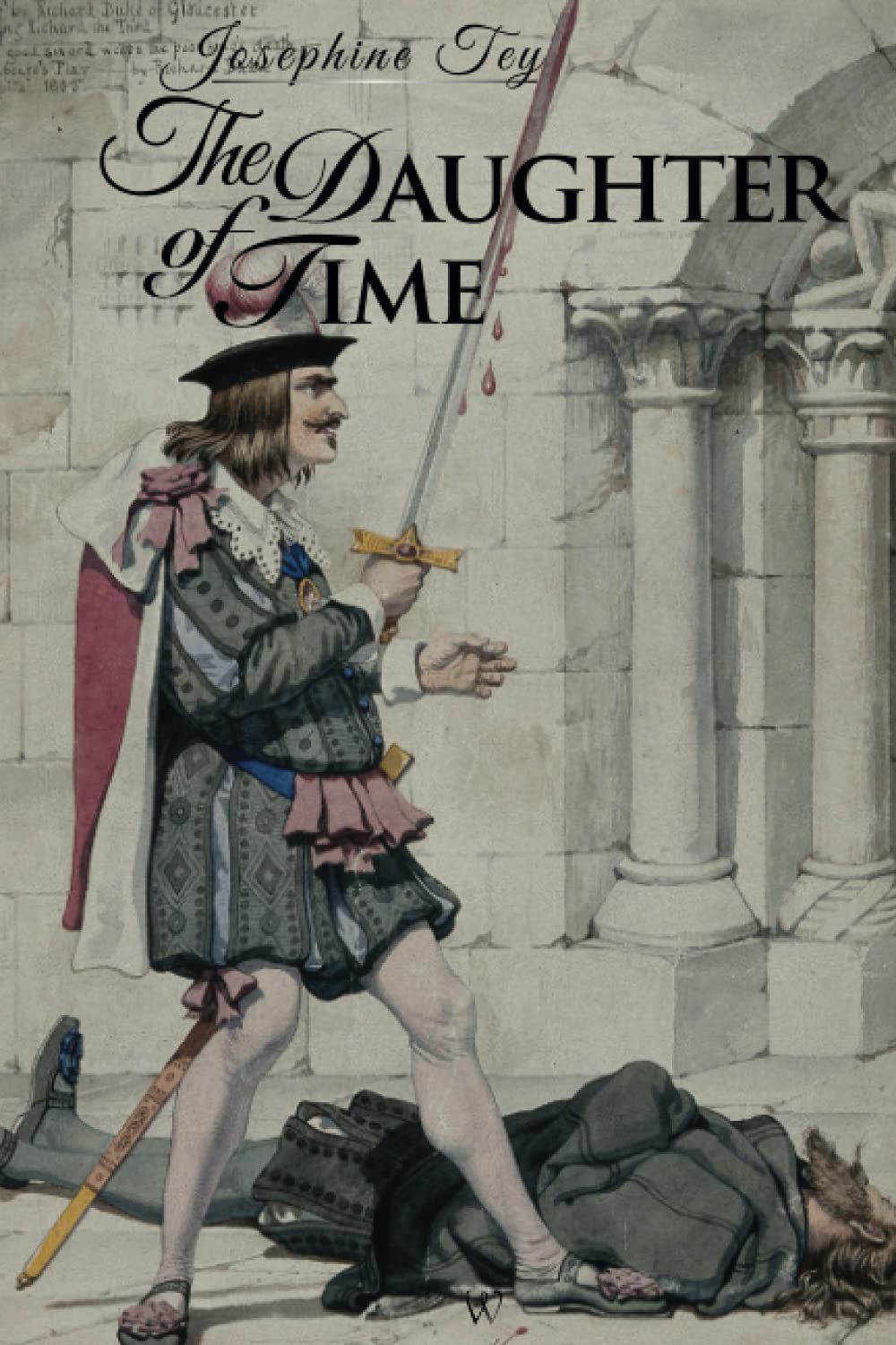 The Daughter of Time (Josephine Tey, Band 1) Historical Fiction
