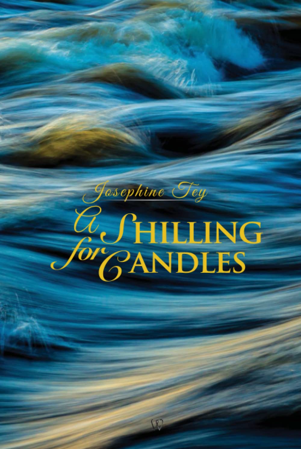 A Shilling for Candles (Wisehouse Classics Edition) (Josephine Tey, Band 3) Action & Adventure