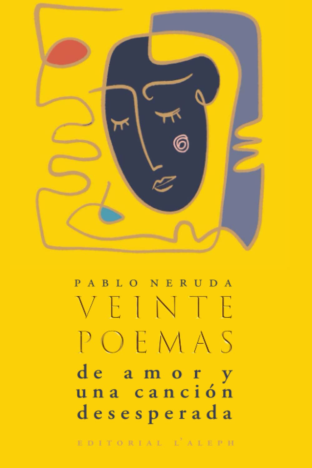 Veinte poemas de amor y una canción desesperada Poetry