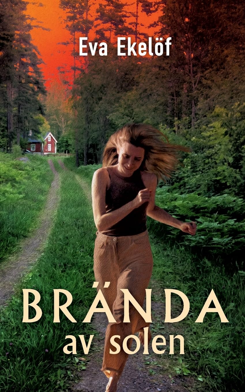 Brända av solen: En spänningsroman Contemporary literature
