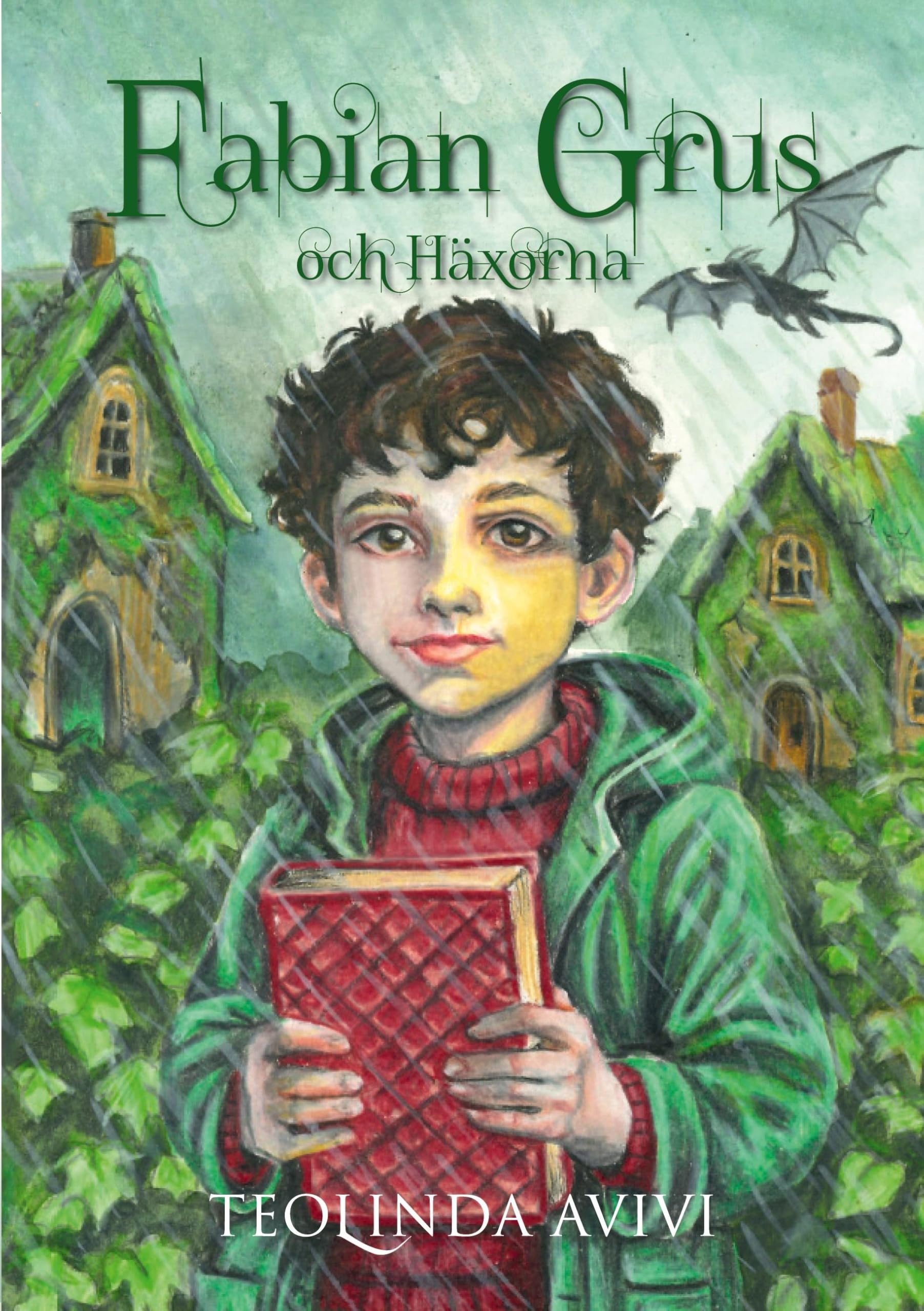 Fabian Grus och Häxorna Novels & Short Stories