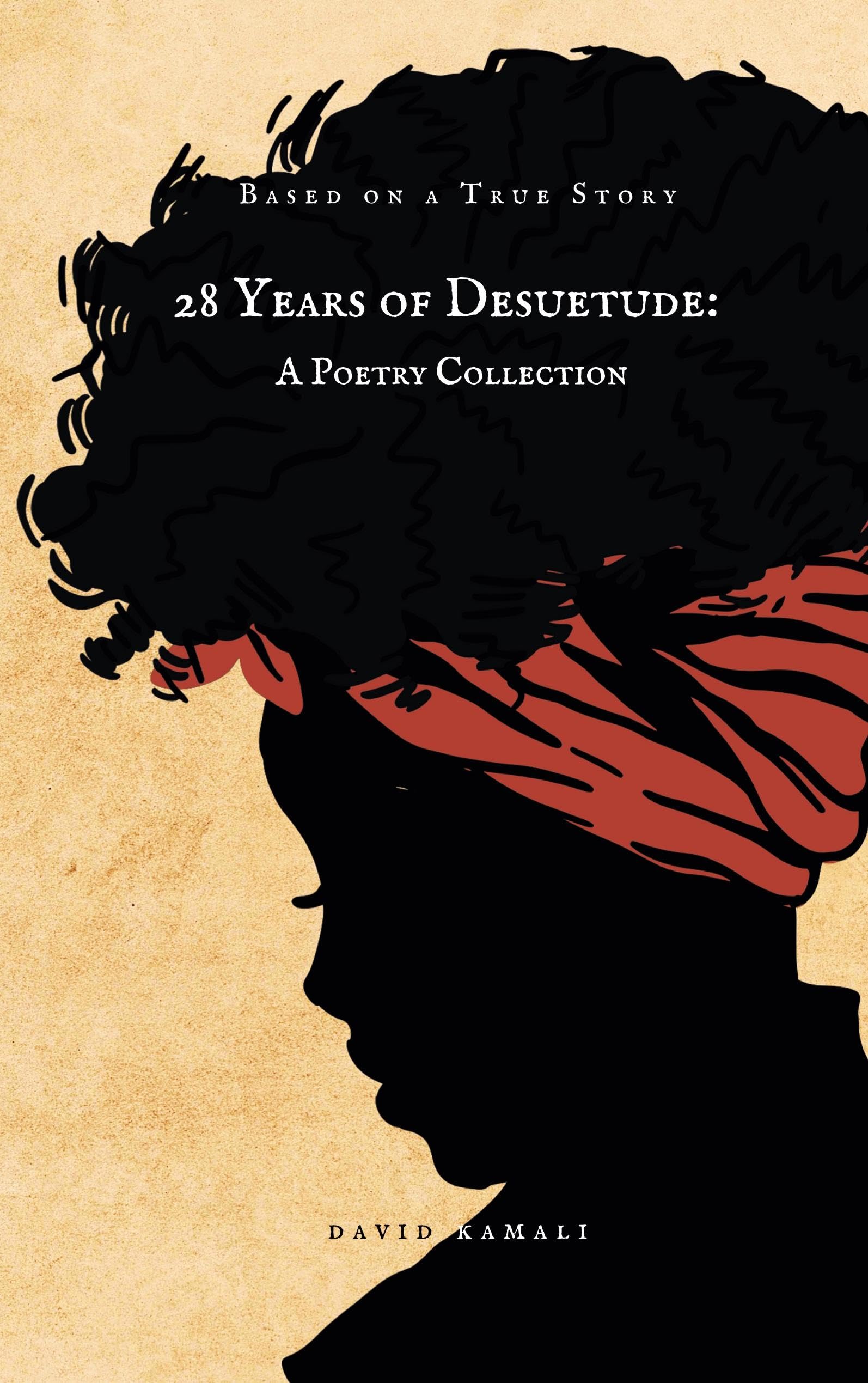 28 Years of Desuetude Poetry