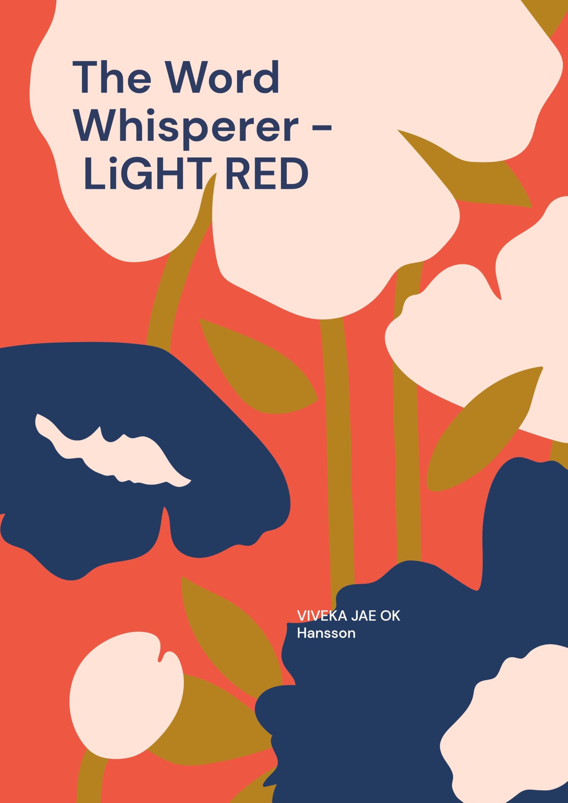 The Word Whisperer - LiGHT RED Poetry