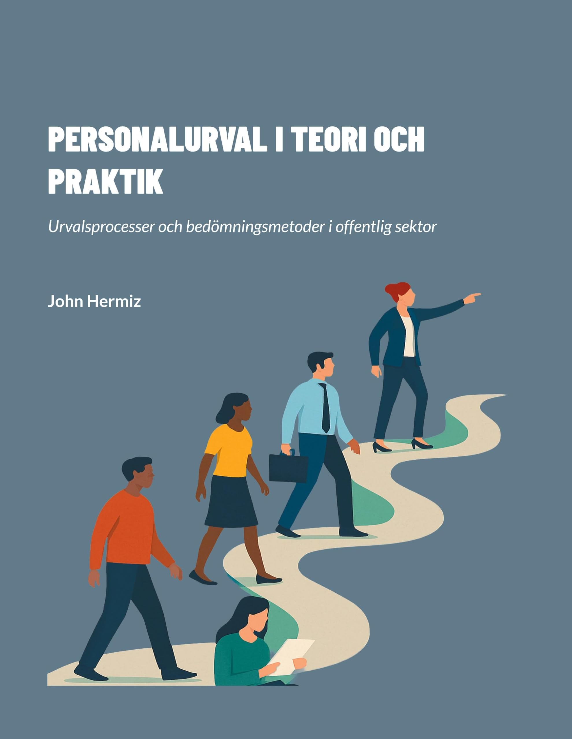 PERSONALURVAL I TEORI OCH PRAKTIK Business, Finance & Career