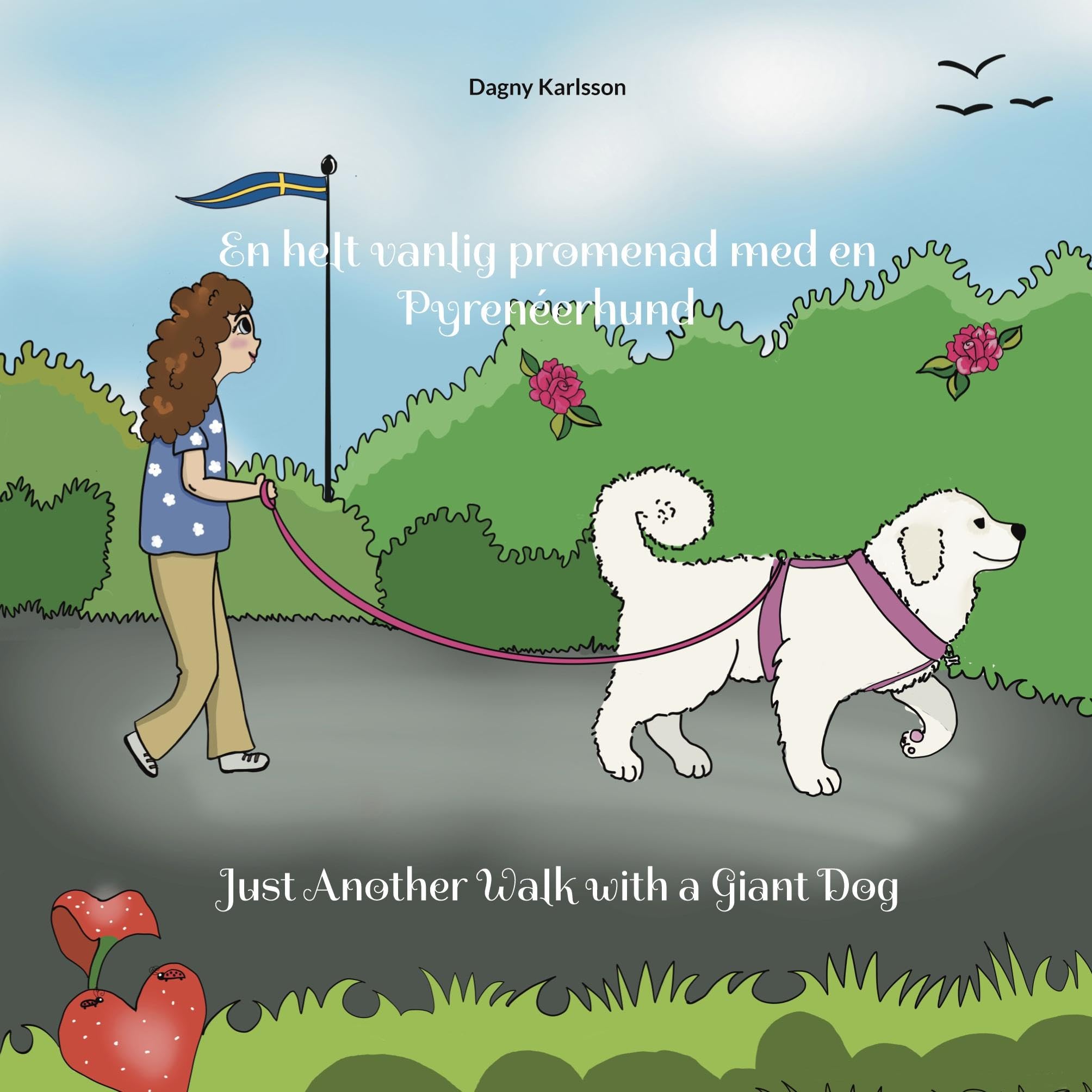En helt vanlig promenad med en Pyrenéerhund Children's books
