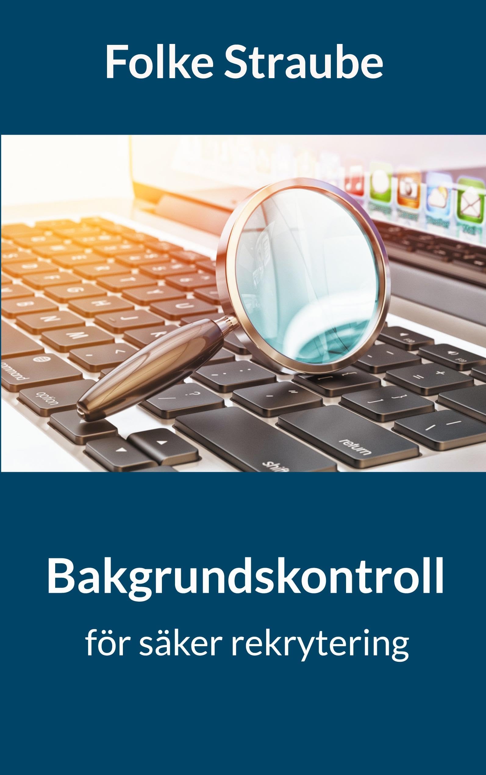 Bakgrundskontroll för säker rekrytering Law