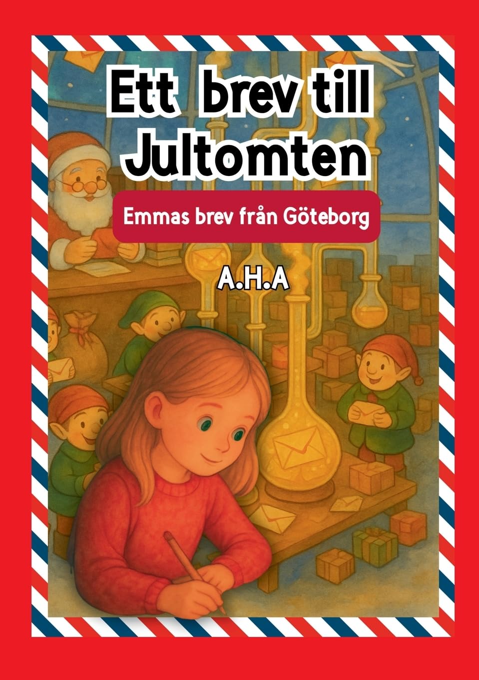 Ett brev till Jultomten Novels & Short Stories