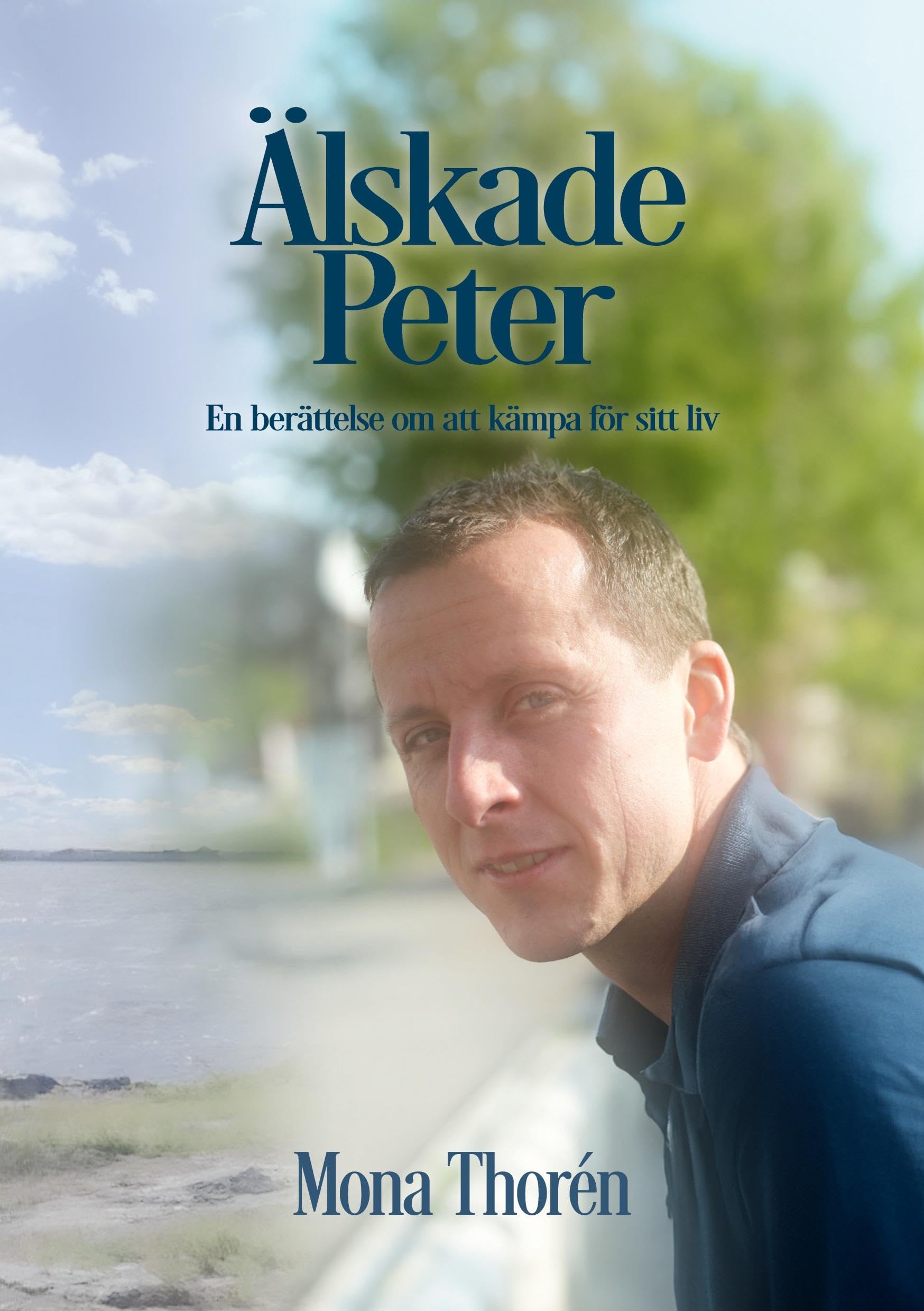 Älskade Peter Politics & Society Books