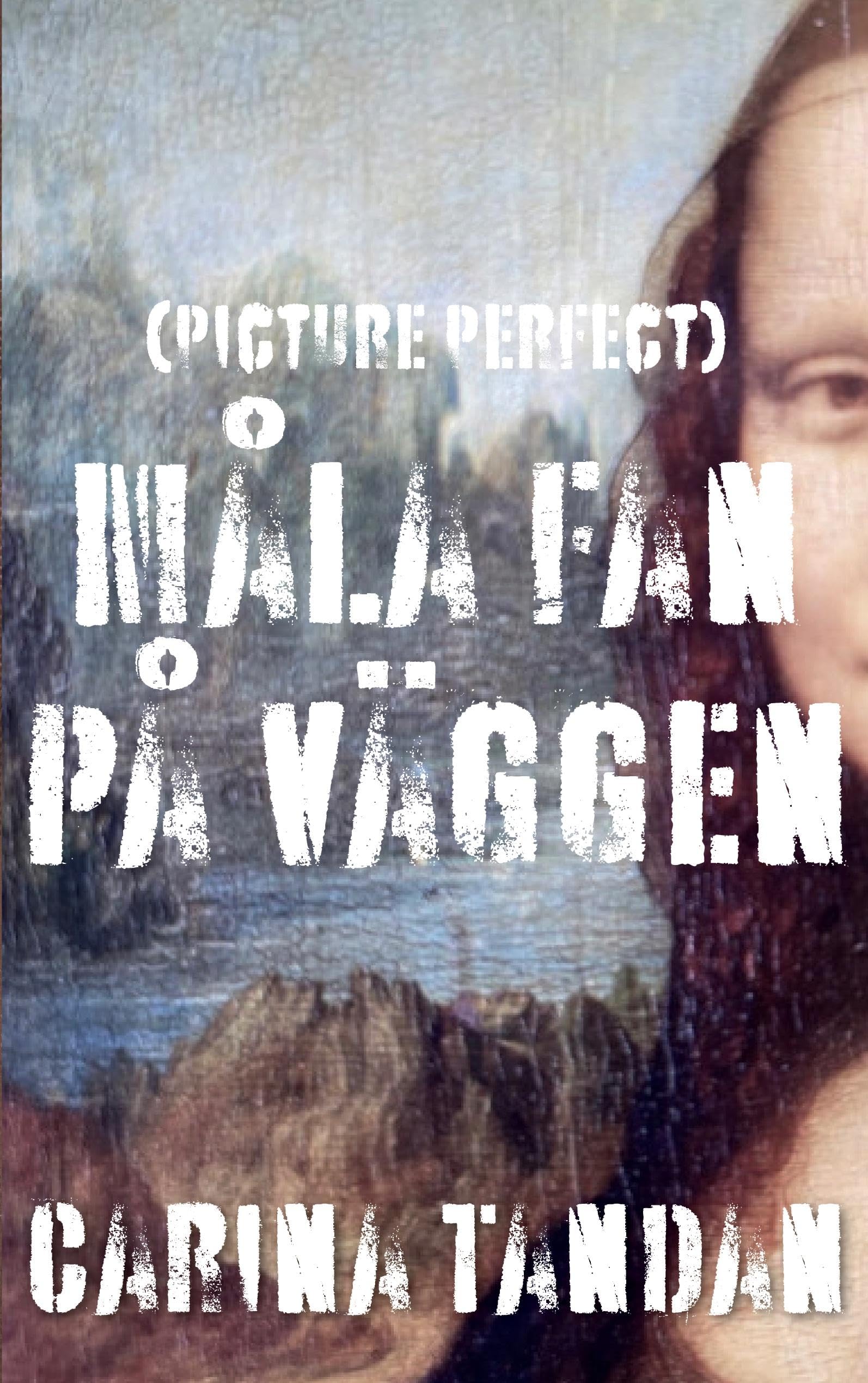 Måla fan på väggen Contemporary literature
