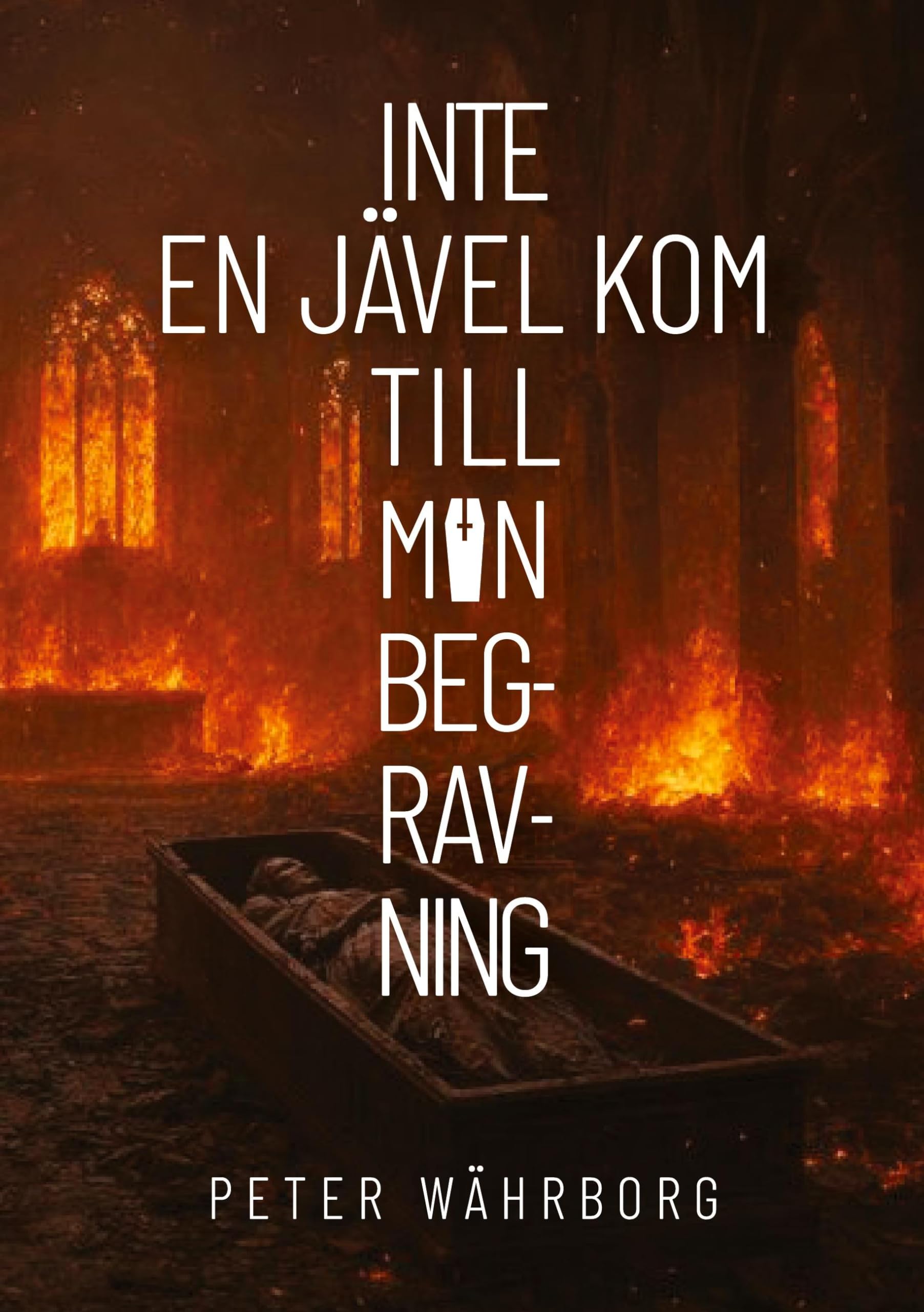 Inte en jävel kom till min begravning Contemporary literature