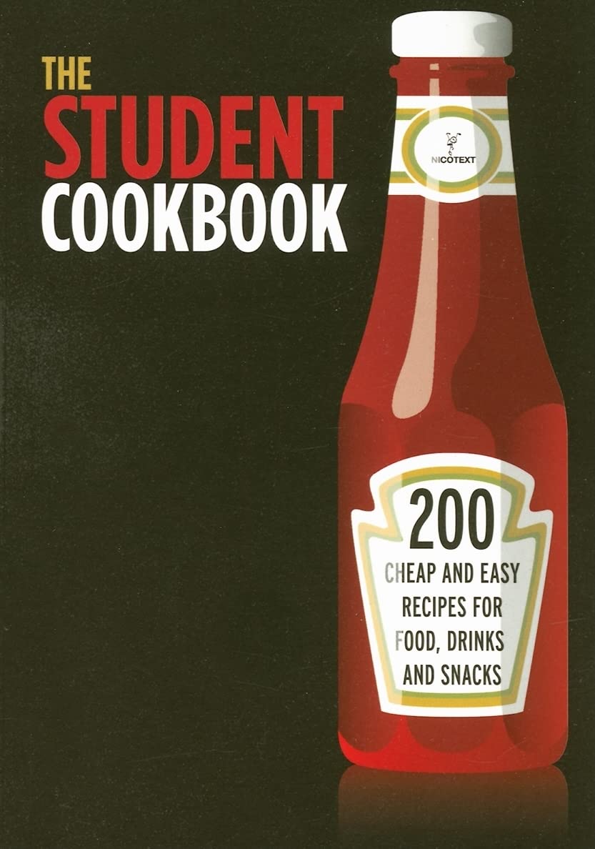 The Student Cookbook: 200 Cheap and Easy Recipes for Food, Drinks and Snacks Contemporary literature