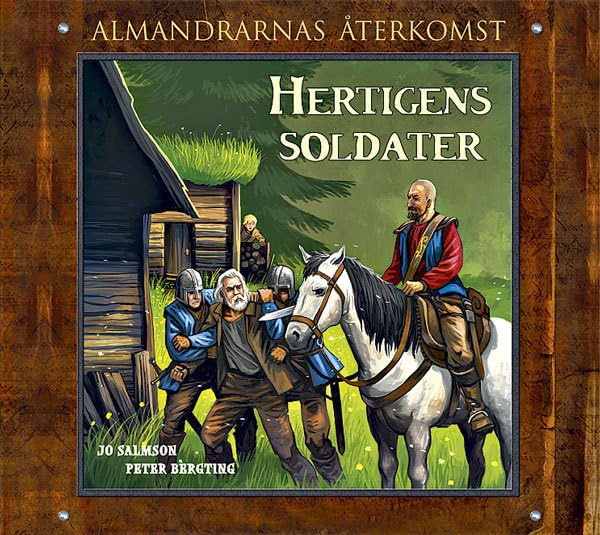 Hertigens soldater: 3 (Almandrarnas återkomst) cd