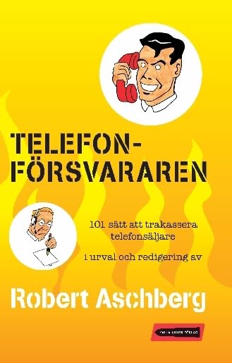 Telefonförsvararen : 101 sätt att trakassera telefonsäljare Leisure, Home & Garden
