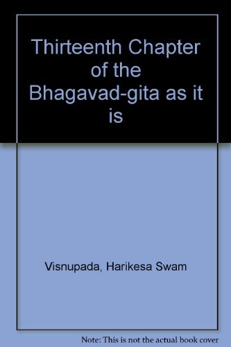 Thirteenth Chapter of the Bhagavad-gita as it is Religion & Esotericism