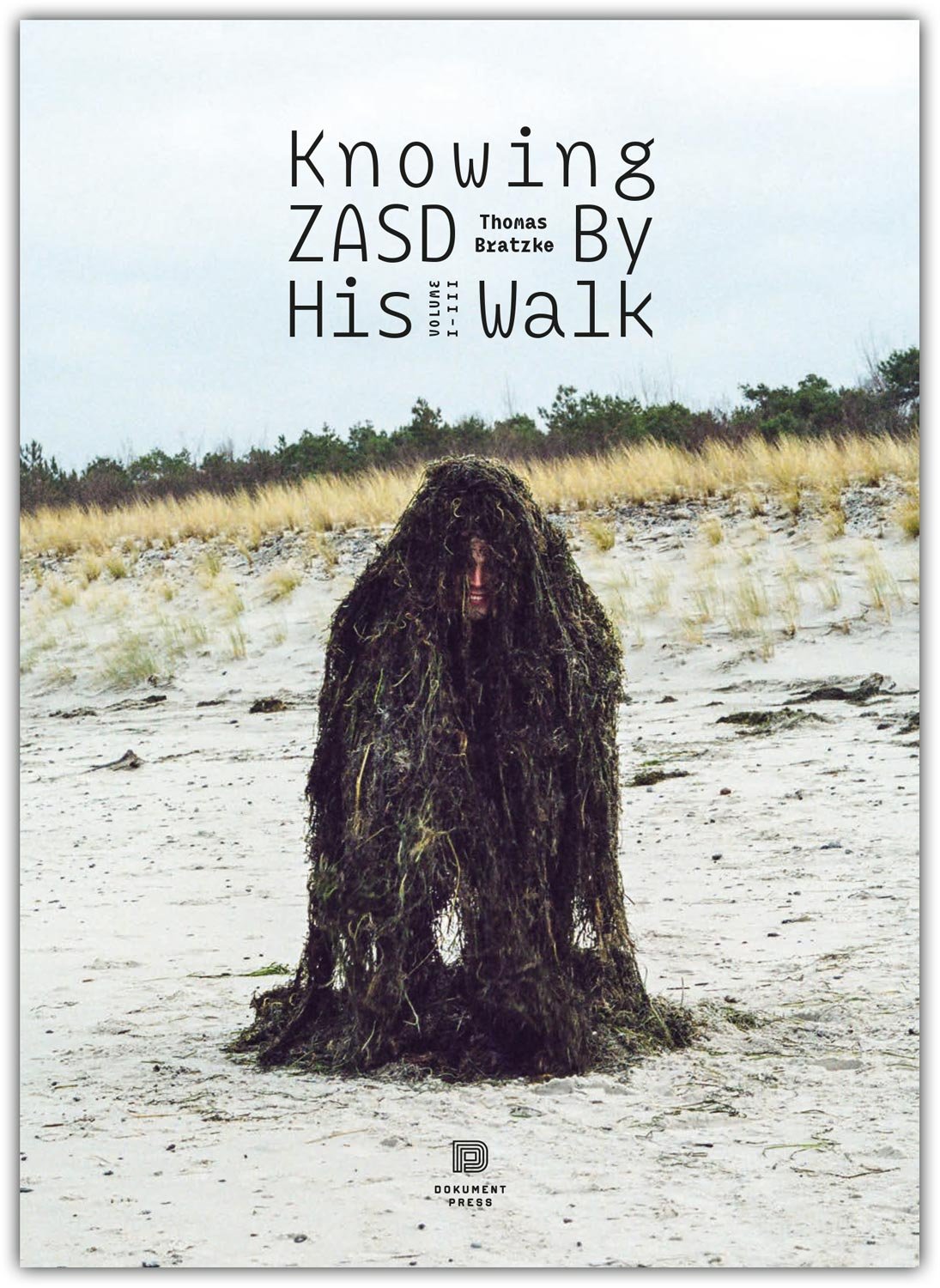 Knowing Zasd by his Walk vol I-III: Thomas Bratzke Architecture